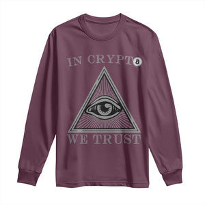 Funny Crypto Long Sleeve Shirt In Crypto We Trust Bitcoin Cryptocurrency TS02 Maroon Print Your Wear