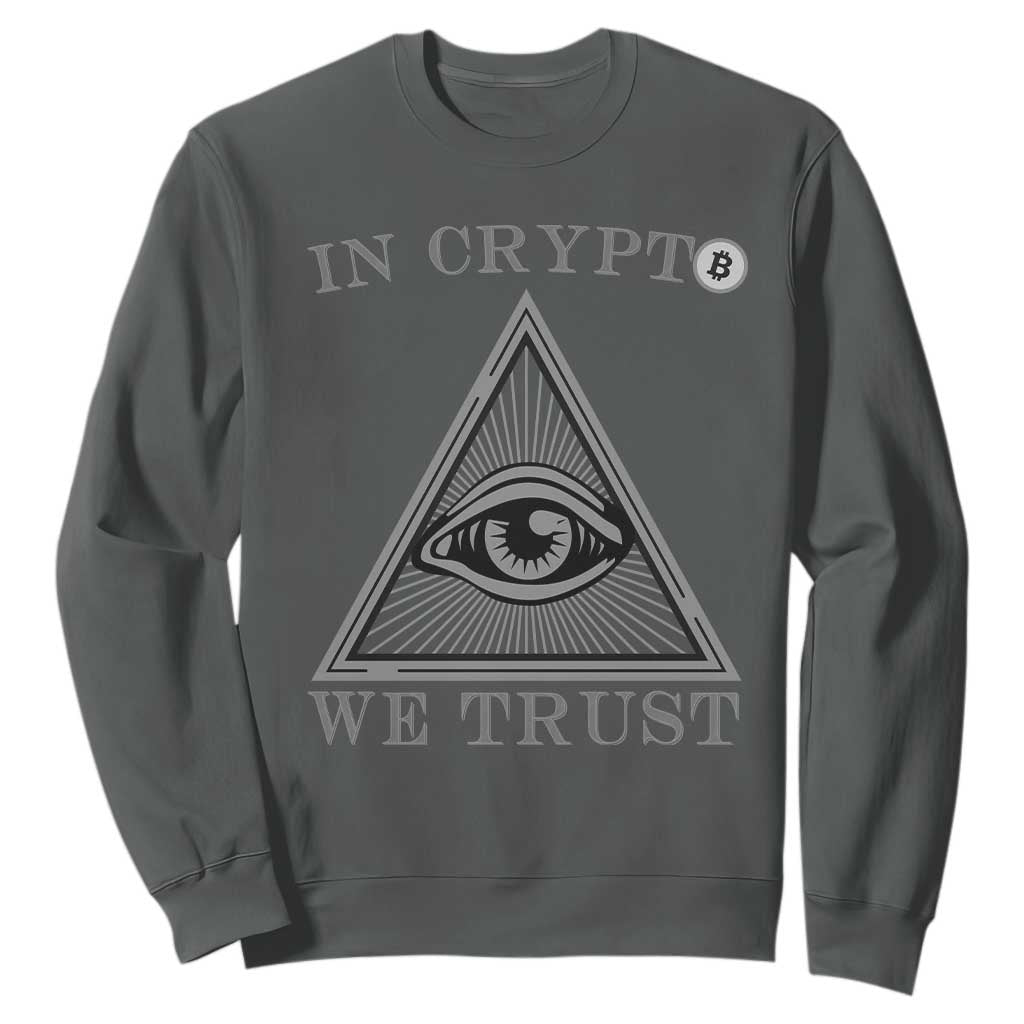 Funny Crypto Sweatshirt In Crypto We Trust Bitcoin Cryptocurrency TS02 Dark Heather Print Your Wear