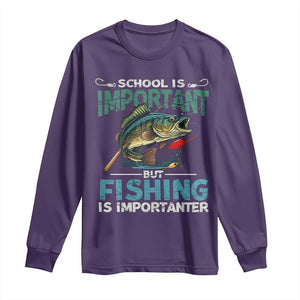 Funny Fishing Long Sleeve Shirt School Is Important But Fishing Is Importanter Bass Fisherman TS02 Purple Print Your Wear