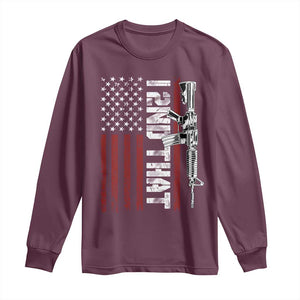 Gun Rights Patriotic Long Sleeve Shirt I 2nd That Second Amendment Pro Gun American Flag TS02 Maroon Print Your Wear