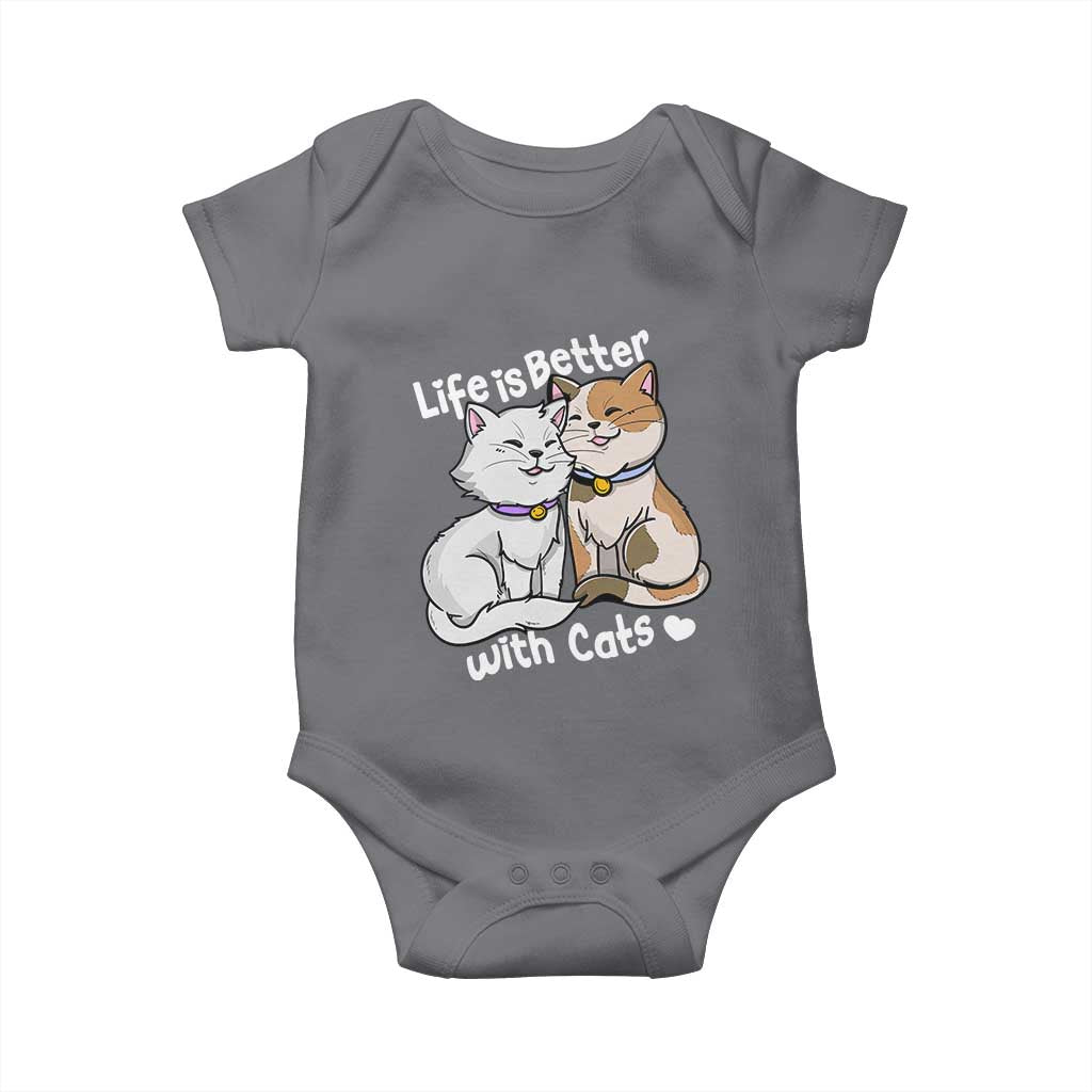 Cat Lover Baby Onesie Life Is Better With Cats Cute TS02 Charcoal Print Your Wear