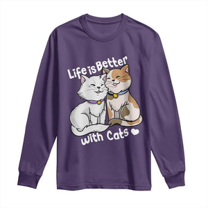 Cat Lover Long Sleeve Shirt Life Is Better With Cats Cute TS02 Purple Print Your Wear