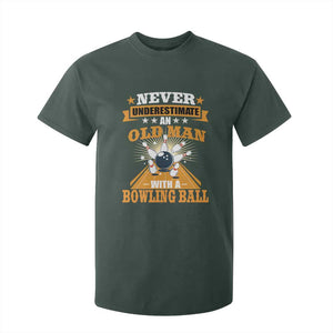 Funny Bowling T Shirt For Kid Never Underestimate Old Man Bowling Ball Mens Bowler TS02 Dark Forest Green Print Your Wear