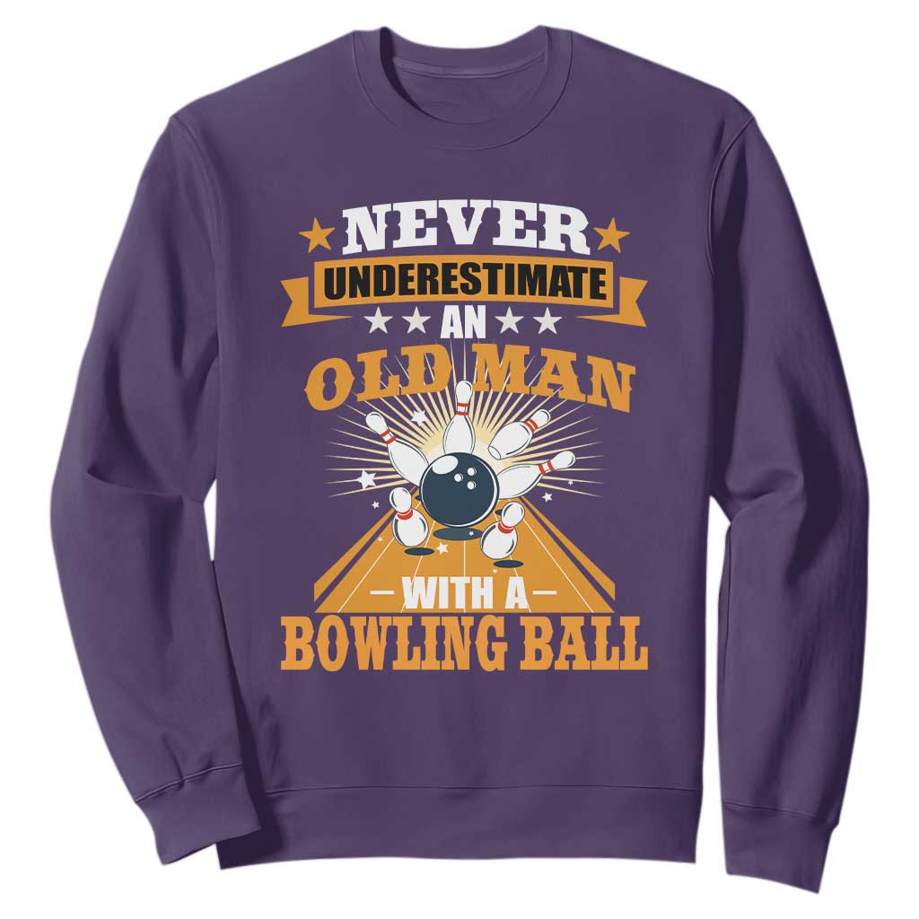Funny Bowling Sweatshirt Never Underestimate Old Man Bowling Ball Mens Bowler TS02 Purple Print Your Wear