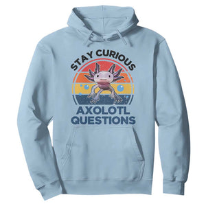 Funny Axolotl Pun Hoodie I Stay Curious Axolotl Question Retro TS02 Light Blue Print Your Wear