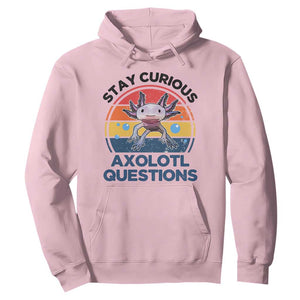 Funny Axolotl Pun Hoodie I Stay Curious Axolotl Question Retro TS02 Light Pink Print Your Wear