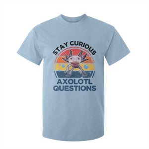 Funny Axolotl Pun T Shirt For Kid I Stay Curious Axolotl Question Retro TS02 Light Blue Print Your Wear