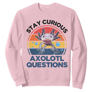 Funny Axolotl Pun Sweatshirt I Stay Curious Axolotl Question Retro TS02 Light Pink Print Your Wear