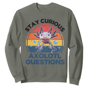 Funny Axolotl Pun Sweatshirt I Stay Curious Axolotl Question Retro TS02 Military Green Print Your Wear