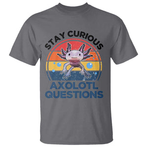 Funny Axolotl Pun T Shirt I Stay Curious Axolotl Question Retro TS02 Charcoal Print Your Wear