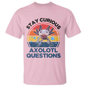 Funny Axolotl Pun T Shirt I Stay Curious Axolotl Question Retro TS02 Light Pink Print Your Wear