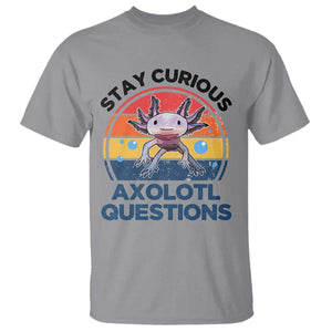 Funny Axolotl Pun T Shirt I Stay Curious Axolotl Question Retro TS02 Sport Gray Print Your Wear