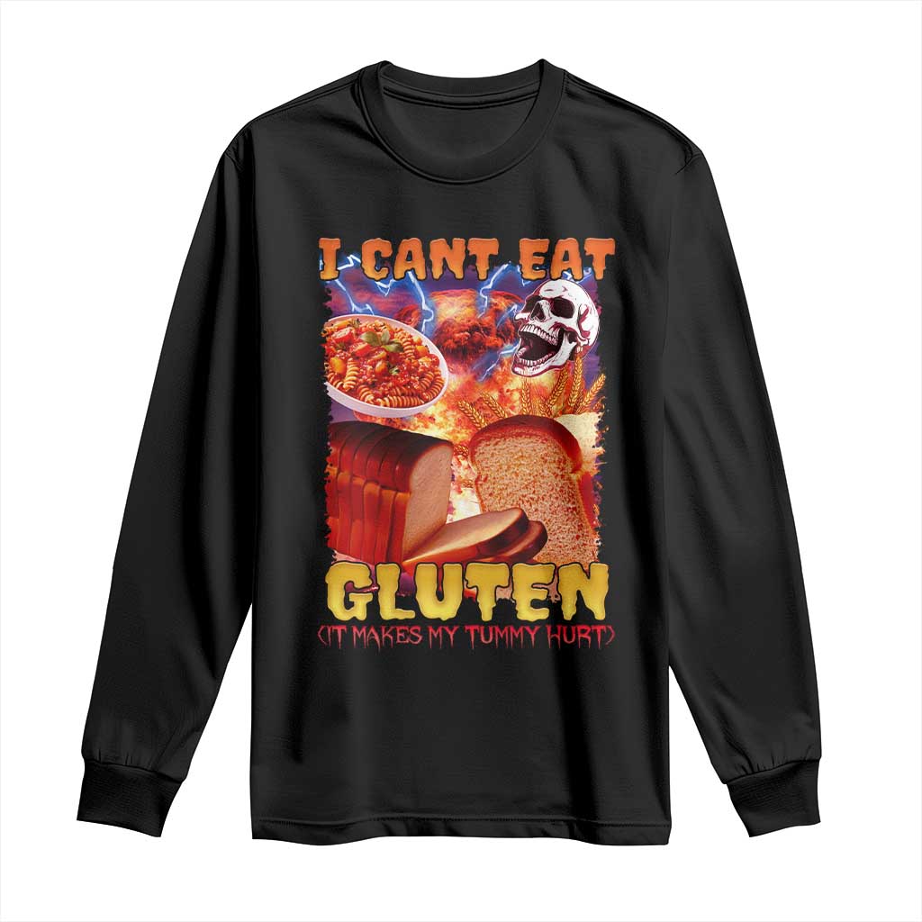 Funny Gluten Intolerance Long Sleeve Shirt I Can't Eat Gluten It Makes My Tummy Hurt Skeleton Meme TS02 Black Print Your Wear