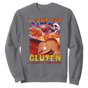 Funny Gluten Intolerance Sweatshirt I Can't Eat Gluten It Makes My Tummy Hurt Skeleton Meme TS02 Charcoal Print Your Wear