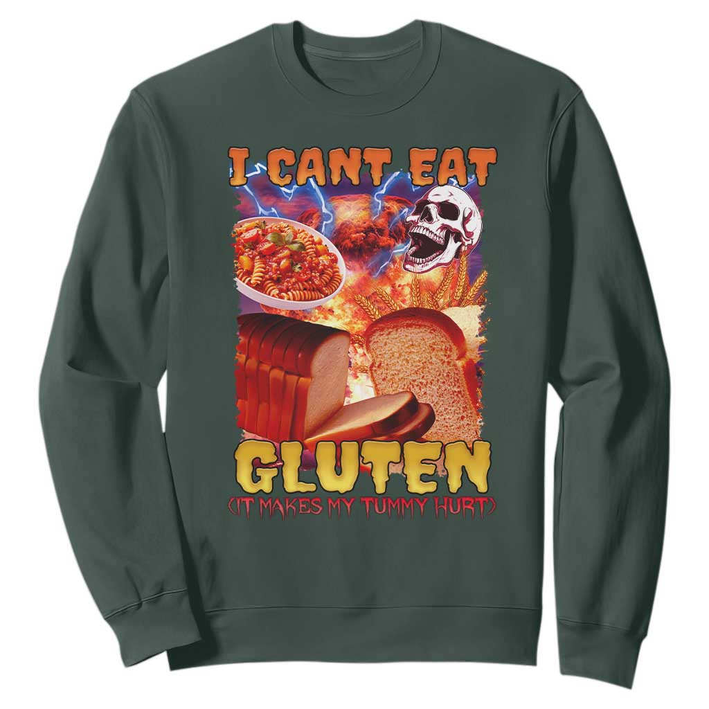 Funny Gluten Intolerance Sweatshirt I Can't Eat Gluten It Makes My Tummy Hurt Skeleton Meme TS02 Dark Forest Green Print Your Wear