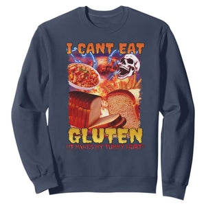 Funny Gluten Intolerance Sweatshirt I Can't Eat Gluten It Makes My Tummy Hurt Skeleton Meme TS02 Navy Print Your Wear
