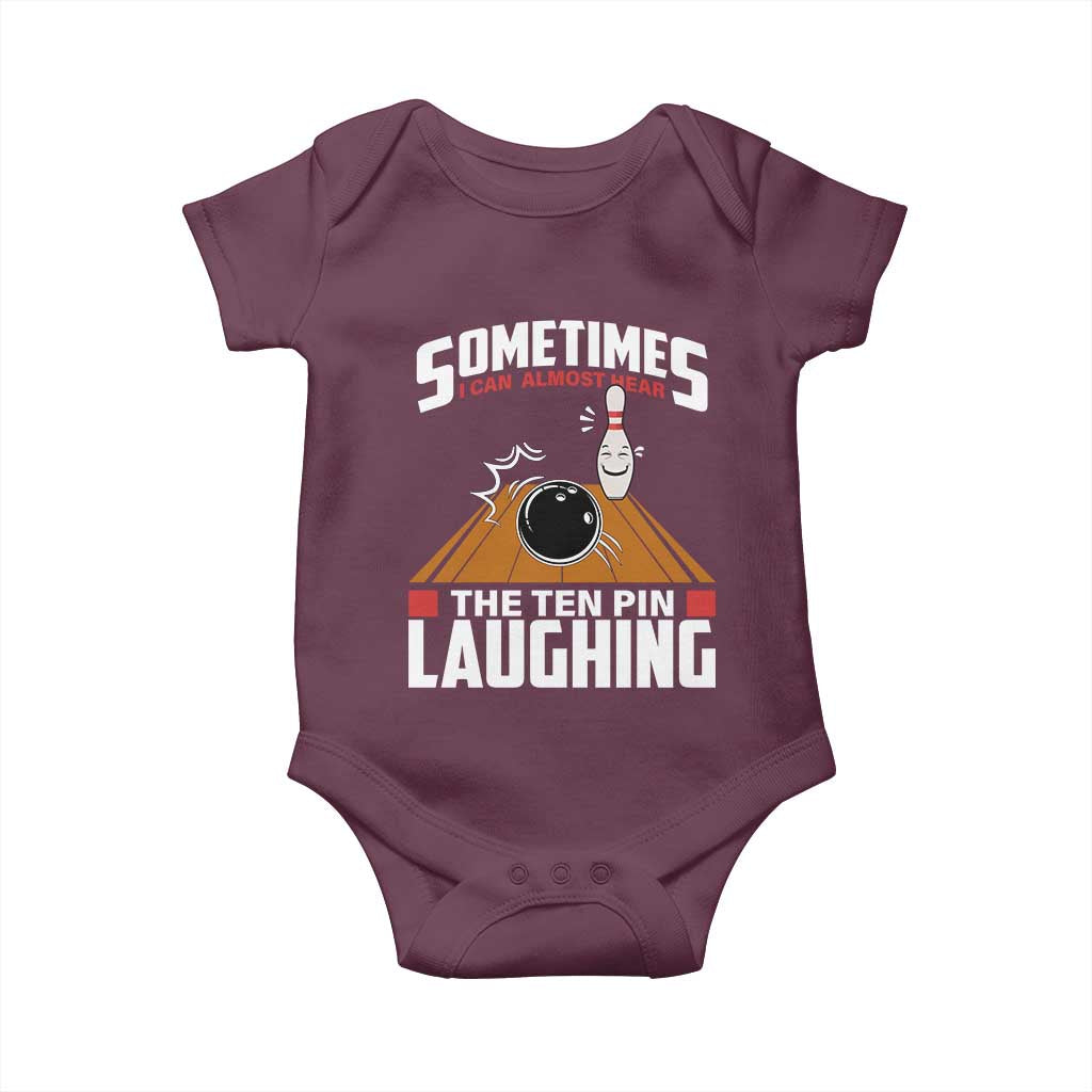 Funny Bowling Baby Onesie Hear The Ten Pin Laughing Bowler TS02 Maroon Print Your Wear