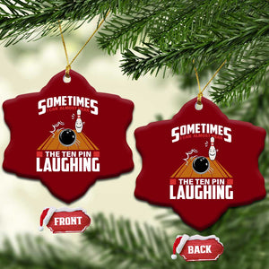 Funny Bowling Ceramic Ornament Hear The Ten Pin Laughing Bowler TS02 Print Your Wear
