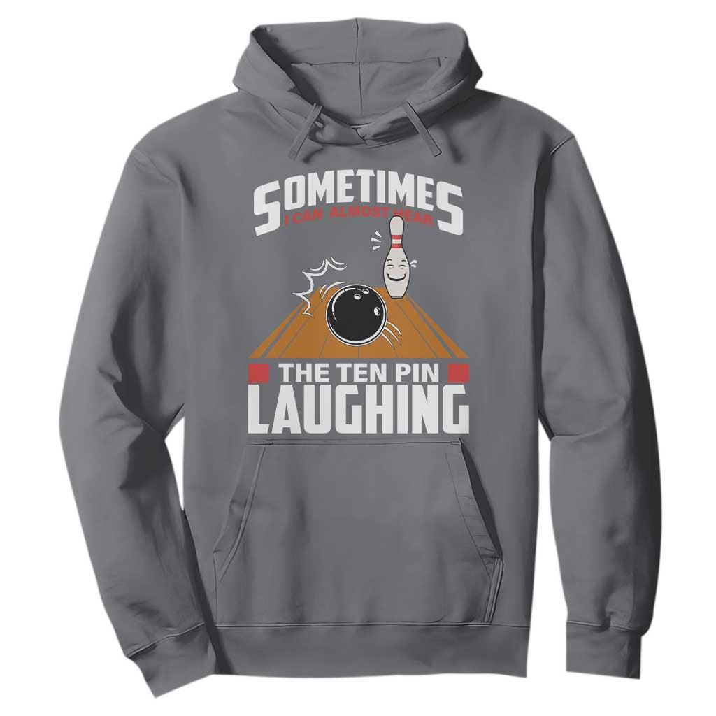 Funny Bowling Hoodie Hear The Ten Pin Laughing Bowler TS02 Charcoal Print Your Wear