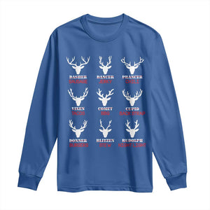 Funny Deer Hunting Long Sleeve Shirt Hunter of All Santa's Reindeer TS02 Royal Blue Print Your Wear