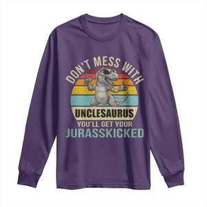 Funny Uncle Dinosaur Long Sleeve Shirt Don't Mess With Unclesaurus You'll Get Jurasskicked TS02 Purple Print Your Wear