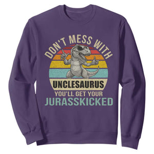 Funny Uncle Dinosaur Sweatshirt Don't Mess With Unclesaurus You'll Get Jurasskicked TS02 Purple Print Your Wear