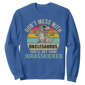 Funny Uncle Dinosaur Sweatshirt Don't Mess With Unclesaurus You'll Get Jurasskicked TS02 Royal Blue Print Your Wear