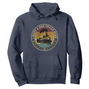 Funny I Have A One Track Mind Hoodie Train Railroad Retro Engine Model TS02 Navy Print Your Wear