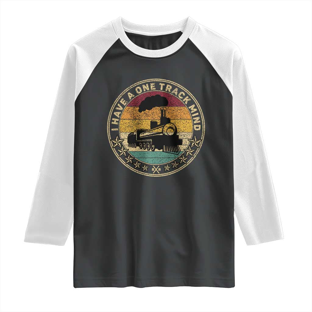 Funny I Have A One Track Mind Raglan Shirt Train Railroad Retro Engine Model TS02 Black White Print Your Wear