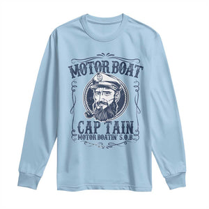 Motor Boat Captain Long Sleeve Shirt Funny Pontoon Boating Motor Boatin Lake Life TS02 Light Blue Print Your Wear