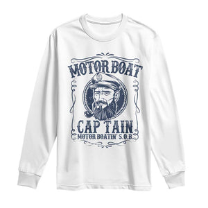 Motor Boat Captain Long Sleeve Shirt Funny Pontoon Boating Motor Boatin Lake Life TS02 White Print Your Wear