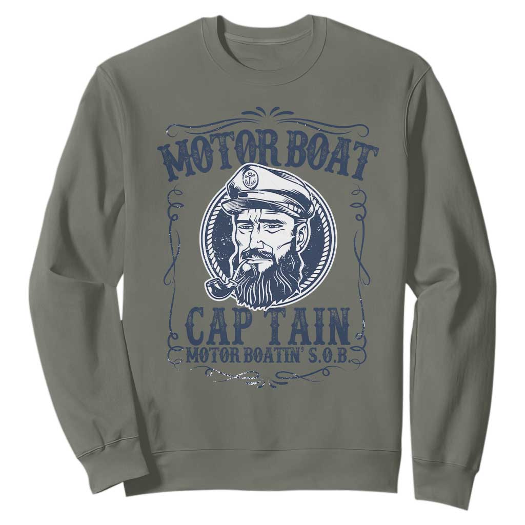 Motor Boat Captain Sweatshirt Funny Pontoon Boating Motor Boatin Lake Life TS02 Military Green Print Your Wear