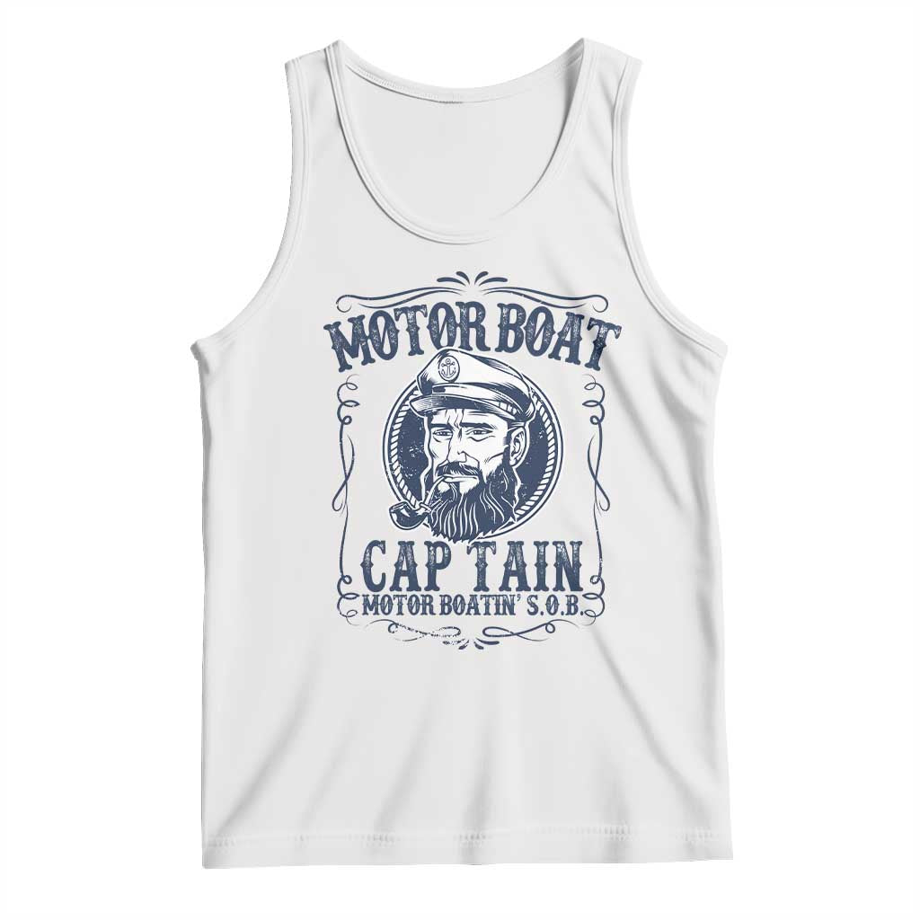 Motor Boat Captain Tank Top Funny Pontoon Boating Motor Boatin Lake Life TS02 White Print Your Wear