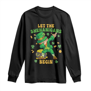 Funny St Patricks Day Long Sleeve Shirt Let The Shenanigans Begin Dabbing Leprechaun TS02 Black Print Your Wear