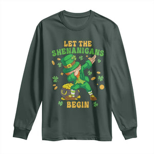 Funny St Patricks Day Long Sleeve Shirt Let The Shenanigans Begin Dabbing Leprechaun TS02 Dark Forest Green Print Your Wear