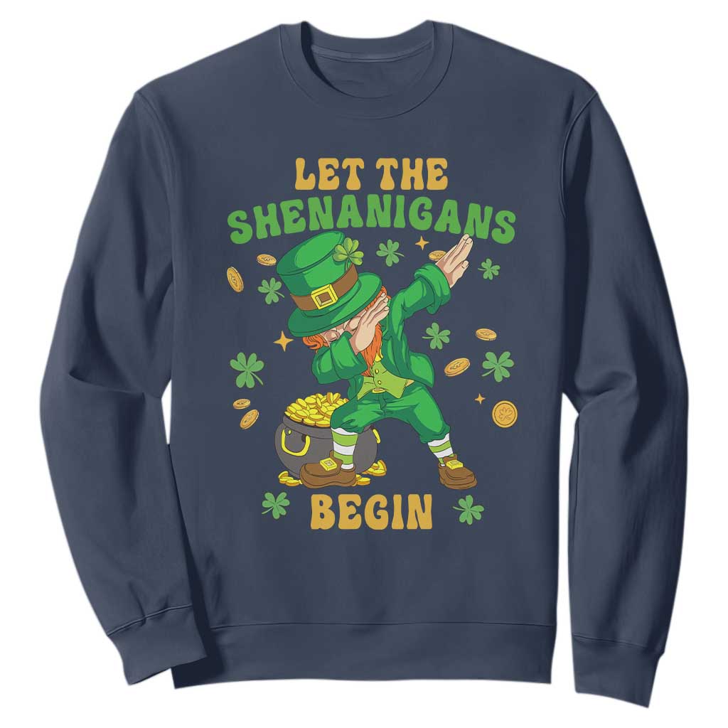 Funny St. Patricks Day Sweatshirt Let The Shenanigans Begin Dabbing Leprechaun TS02 Navy Printyourwear