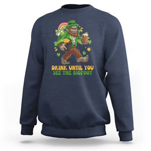 Funny St. Patricks Sasquatch Sweatshirt Drink Until You See The Bigfoot Drinking Squad TS02 Navy Printyourwear