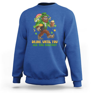 Funny St. Patricks Sasquatch Sweatshirt Drink Until You See The Bigfoot Drinking Squad TS02 Royal Blue Printyourwear