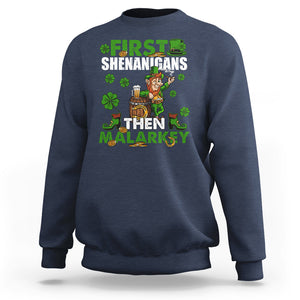 Funny St. Patricks Day Sweatshirt First Shenanigans Then Malarkey Drinking Leprechaun TS02 Navy Printyourwear