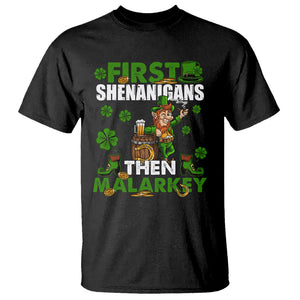 Funny St. Patricks Day T Shirt First Shenanigans Then Malarkey Drinking Leprechaun TS02 Black Printyourwear