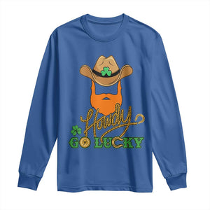 Funny St Patricks Cowboy Long Sleeve Shirt Howdy Go Lucky Irish Western TS02 Royal Blue Print Your Wear