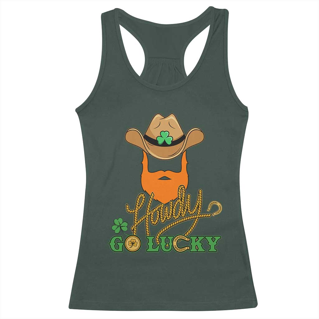 Funny St Patricks Cowboy Racerback Tank Top Howdy Go Lucky Irish Western TS02 Dark Forest Green Print Your Wear