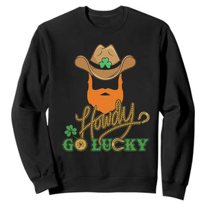Funny St. Patricks Cowboy Sweatshirt Howdy Go Lucky Irish Western TS02 Black Printyourwear