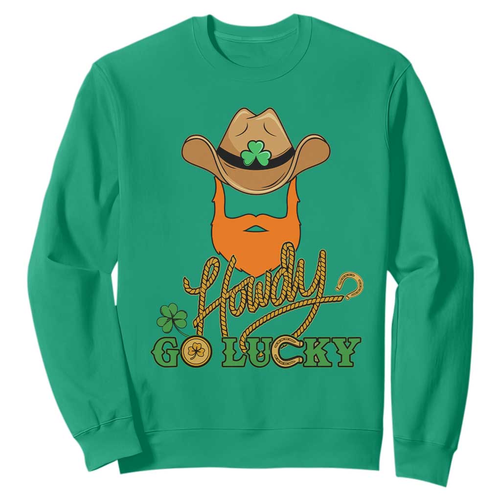 Funny St. Patricks Cowboy Sweatshirt Howdy Go Lucky Irish Western TS02 Irish Green Printyourwear