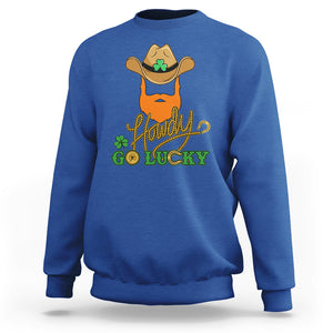 Funny St. Patricks Cowboy Sweatshirt Howdy Go Lucky Irish Western TS02 Royal Blue Printyourwear