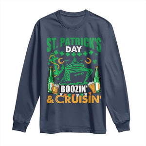 Funny St Patricks Cruise Long Sleeve Shirt Boozin' Cruisin' Drinking Squad Family Group Matching TS02 Navy Print Your Wear