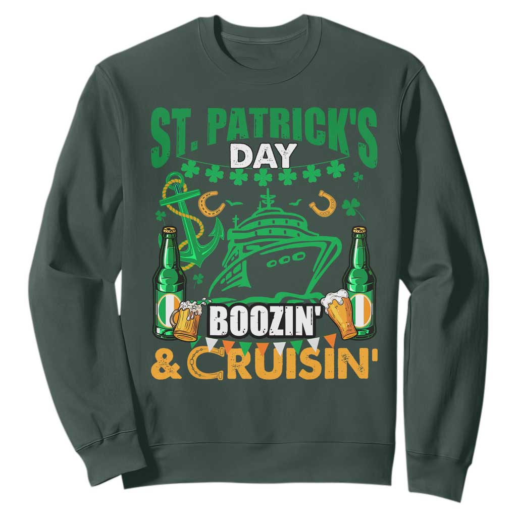 Funny St. Patricks Cruise Sweatshirt Boozin' Cruisin' Drinking Squad Family Group Matching TS02 Dark Forest Green Printyourwear