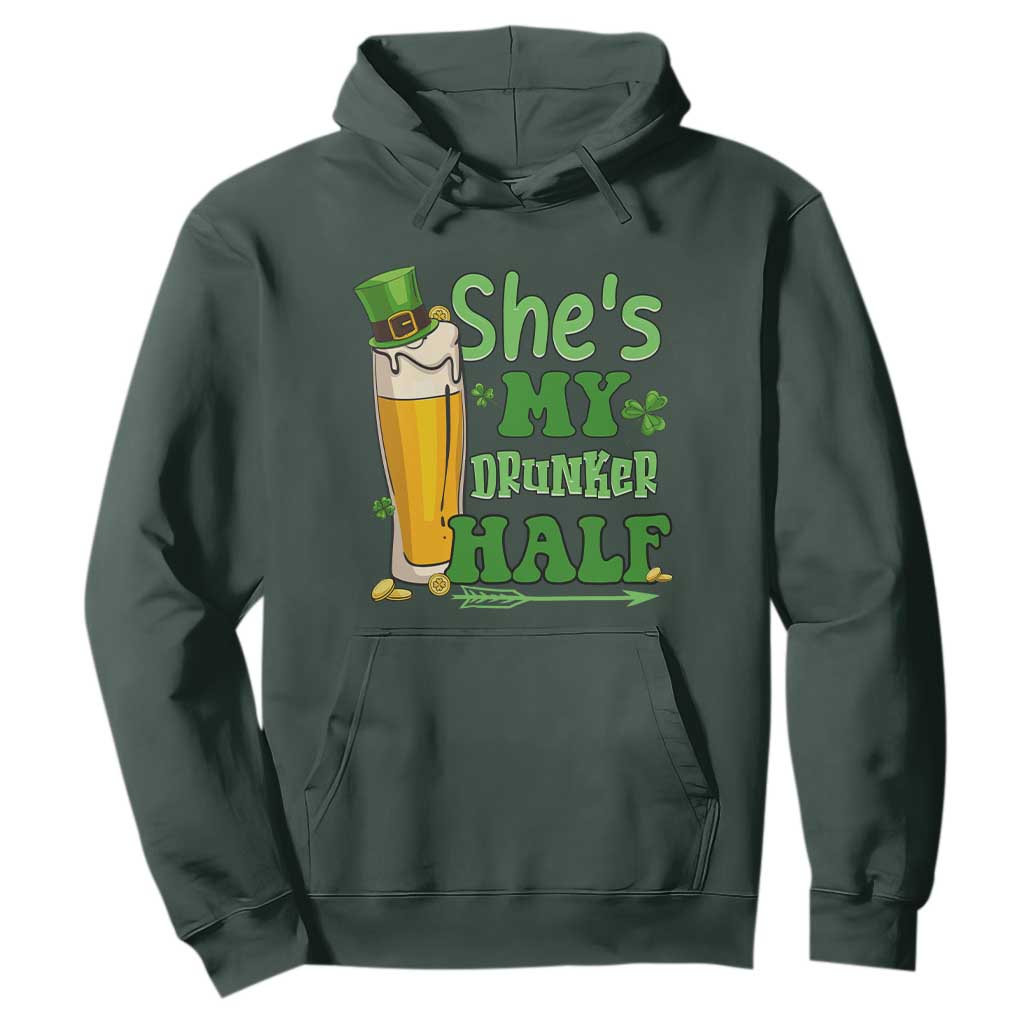 Funny St. Patricks Day Drinking Couple Matching Hoodie She's My Drunker Half TS02 Dark Forest Green Printyourwear
