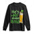 Funny St Patricks Day Drinking Couple Matching Long Sleeve Shirt He's My Drunker Half TS02 Black Print Your Wear