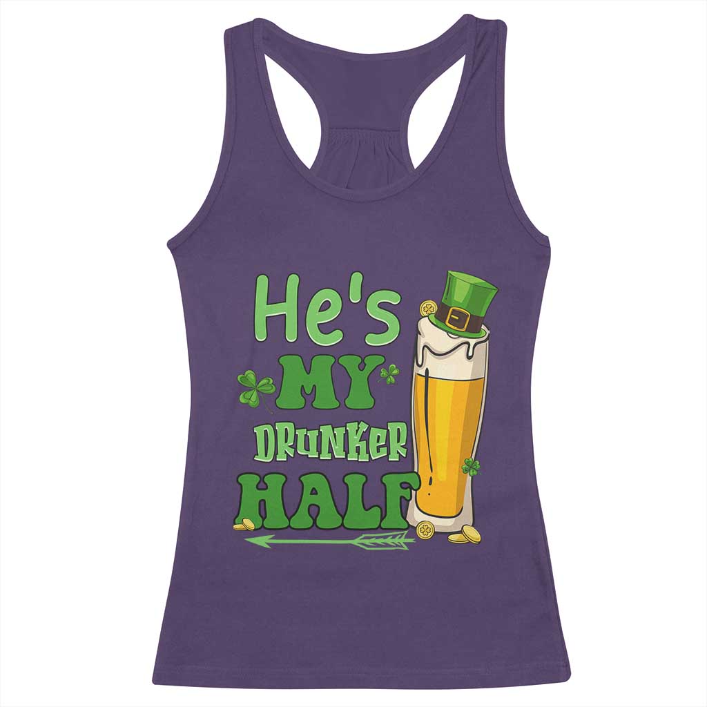 Funny St Patricks Day Drinking Couple Matching Racerback Tank Top He's My Drunker Half TS02 Purple Print Your Wear